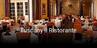 Tuscany il Ristorante opening hours