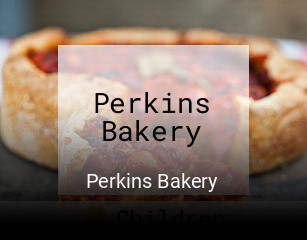 Perkins Bakery opening hours