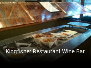 Kingfisher Restaurant Wine Bar open hours