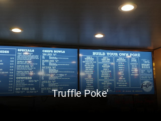 Truffle Poke' opening hours