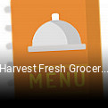 Harvest Fresh Grocery And Deli opening hours