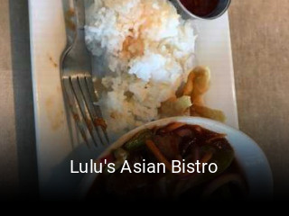 Lulu's Asian Bistro opening hours