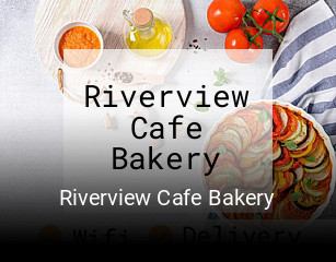 Riverview Cafe Bakery open hours