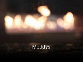 Meddys open hours