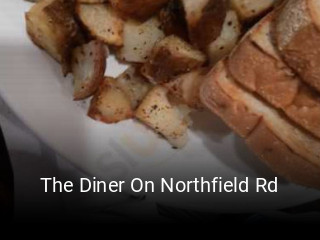 The Diner On Northfield Rd open hours