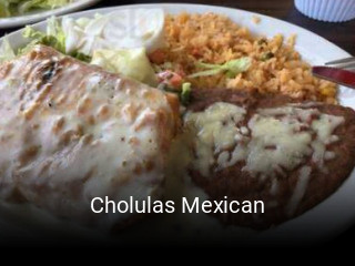 Cholulas Mexican opening hours