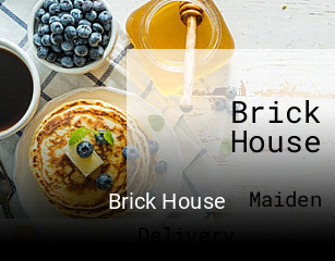 Brick House opening hours