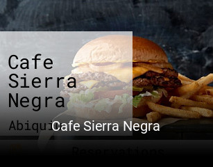 Cafe Sierra Negra open hours