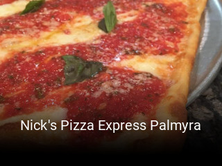 Nick's Pizza Express Palmyra open hours