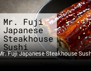 Mr. Fuji Japanese Steakhouse Sushi open hours