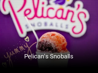 Pelican's Snoballs opening hours