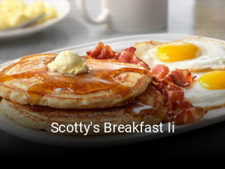 Scotty's Breakfast Ii open hours