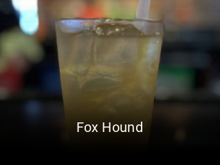 Fox Hound opening hours