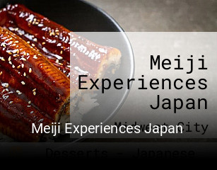 Meiji Experiences Japan open hours