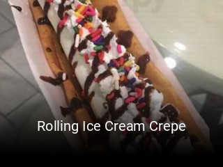 Rolling Ice Cream Crepe opening hours