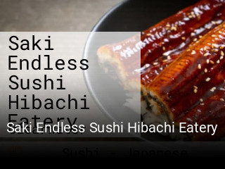 Saki Endless Sushi Hibachi Eatery opening hours