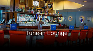 Tune-in Lounge opening hours