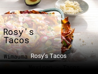 Rosy's Tacos opening hours