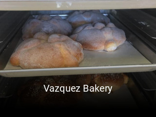 Vazquez Bakery open hours