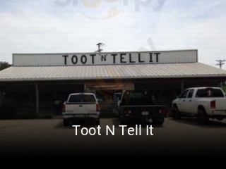 Toot N Tell It opening hours