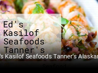 Ed's Kasilof Seafoods Tanner's Alaskan Seafood opening hours