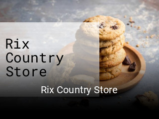 Rix Country Store open hours