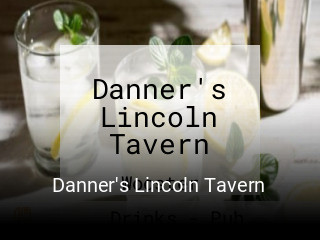 Danner's Lincoln Tavern open hours