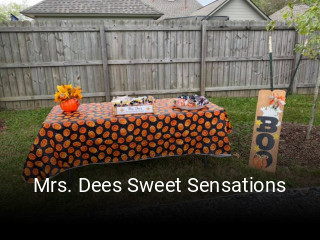 Mrs. Dees Sweet Sensations open hours