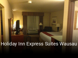 Holiday Inn Express Suites Wausau opening hours