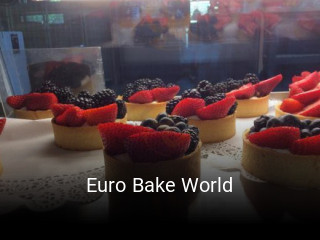 Euro Bake World opening hours