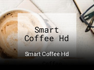 Smart Coffee Hd opening hours