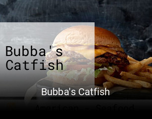 Bubba's Catfish opening hours